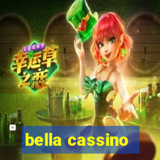 bella cassino